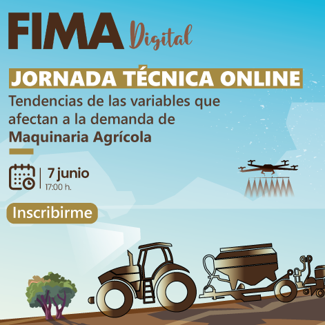 FIMA continúa poniendo acento en las tendencias de las variables que afectan a la demanda de maquinaria agrícola