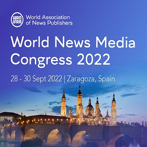 WORLD NEWS MEDIA CONGRESS  2022