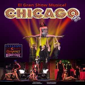 CHICAGO LIFE. EL MUSICAL 2022