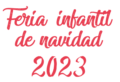 FERIA INFANTIL DE NAVIDAD