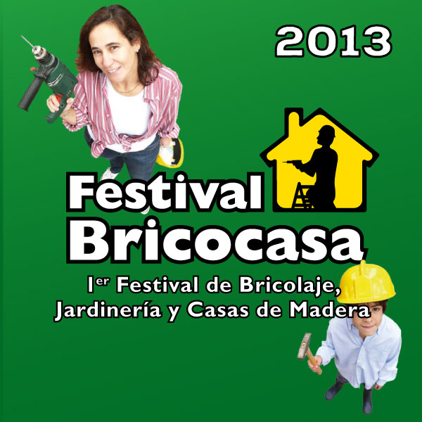 FESTIVAL BRICOCASA 2013