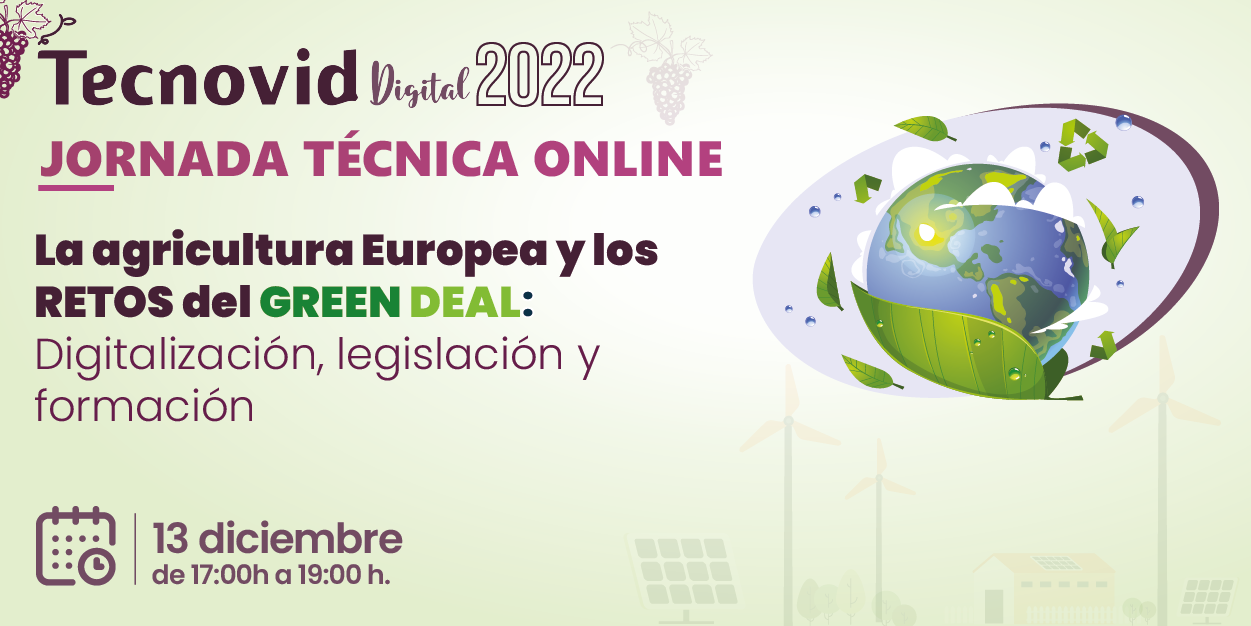 Feria Zaragoza Digital, en el marco de Tecnovid, organiza una jornada ahondando en los principios del Pacto Verde y la agricultura europea