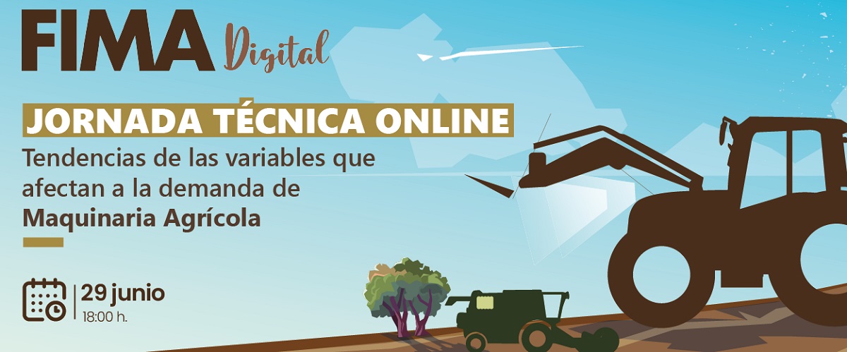 FIMA pone el acento en las tendencias y la demanda de maquinaria agrícola como eje central de su jornada digital