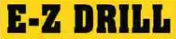 EZ DRILL
