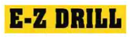 EZ DRILL
