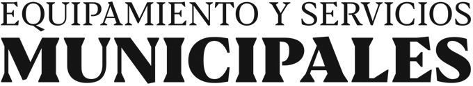 REVISTA EQUIPAMIENTO Y SERVICIOS MUNICIPALES